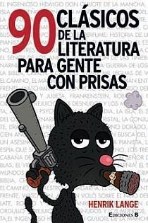 90 CLASICOS DE LA LITERATURA PARA GENTE | 9788466641500 | LANGE, HENRIK | Llibreria L'Altell - Llibreria Online de Banyoles | Comprar llibres en català i castellà online - Llibreria de Girona