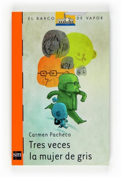 TRES VECES LA MUJER GRIS | 9788467536263 | PACHECO, CARMEN | Llibreria Online de Banyoles | Comprar llibres en català i castellà online