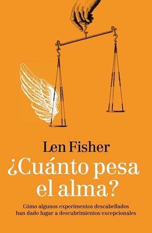 CUANTO PESA EL ALMA? | 9788483068373 | FISCHER, LEN | Llibreria L'Altell - Llibreria Online de Banyoles | Comprar llibres en català i castellà online - Llibreria de Girona