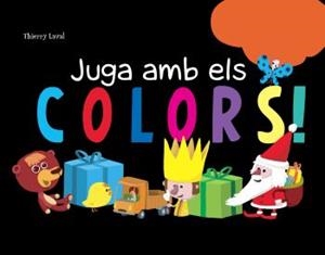 JUGA AMB ELS COLORS | 9788492671021 | LAVAL,THIERRY | Llibreria L'Altell - Llibreria Online de Banyoles | Comprar llibres en català i castellà online - Llibreria de Girona
