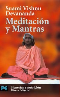 MEDITACIÓN Y MANTRAS | 9788420672649 | DEVANANDA,SUAMI VISHNU | Llibreria L'Altell - Llibreria Online de Banyoles | Comprar llibres en català i castellà online - Llibreria de Girona