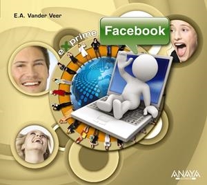 FACEBOOK | 9788441524637 | VANDER VEER, E.A. | Llibreria L'Altell - Llibreria Online de Banyoles | Comprar llibres en català i castellà online - Llibreria de Girona