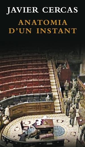 ANATOMIA D'UN INSTANT | 9788401387432 | CERCAS,JAVIER | Llibreria L'Altell - Llibreria Online de Banyoles | Comprar llibres en català i castellà online - Llibreria de Girona