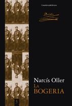 BOGERIA, LA -COSSETANIA- | 9788497915533 | OLLER, NARCÍS | Llibreria L'Altell - Llibreria Online de Banyoles | Comprar llibres en català i castellà online - Llibreria de Girona