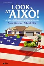 LOOK AT AIXO | 9788497915519 | ELFA CANUT, ALBERT | Llibreria L'Altell - Llibreria Online de Banyoles | Comprar llibres en català i castellà online - Llibreria de Girona
