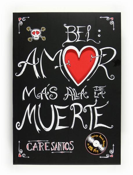 BEL:AMOR MÁS ALLÁ DE LA MUERTE | 9788467535235 | SANTOS, CARE | Llibreria Online de Banyoles | Comprar llibres en català i castellà online