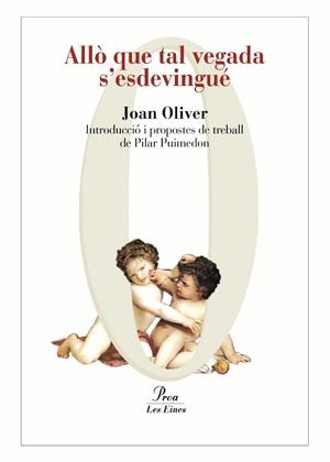ALLÒ QUE TAL VEGADA S'ESDEVINGUÉ | 9788492672226 | OLIVER, JOAN | Llibreria L'Altell - Llibreria Online de Banyoles | Comprar llibres en català i castellà online - Llibreria de Girona