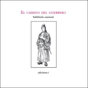 CAMINO DEL GUERRERO, EL | 9788496851306 | CARBONA VICENTE | Llibreria L'Altell - Llibreria Online de Banyoles | Comprar llibres en català i castellà online - Llibreria de Girona