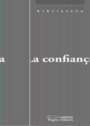 CONFIANÇA, LA | 9788497798150 | TORRALBA I ROSELLÓ, FRANCESC | Llibreria Online de Banyoles | Comprar llibres en català i castellà online