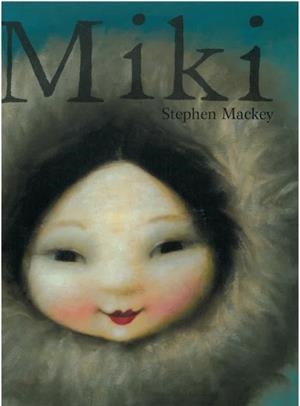 MIKI, LA (CAT) | 9788448827991 | MACKEY,STEPHEN | Llibreria L'Altell - Llibreria Online de Banyoles | Comprar llibres en català i castellà online - Llibreria de Girona