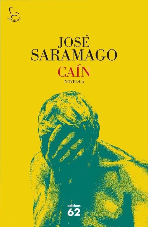 CAÍN | 9788429763584 | SARAMAGO,JOSÉ | Llibreria L'Altell - Llibreria Online de Banyoles | Comprar llibres en català i castellà online - Llibreria de Girona