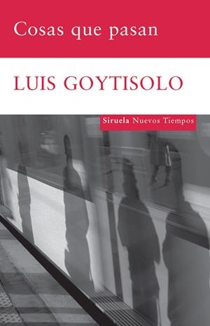 COSAS QUE PASAN | 9788498413229 | GOYTISOLO,LUIS | Llibreria L'Altell - Llibreria Online de Banyoles | Comprar llibres en català i castellà online - Llibreria de Girona