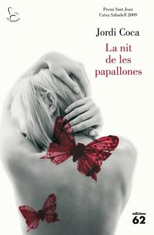 NIT DE LES PAPALLONES, LA | 9788429763430 | COCA, JORDI | Llibreria Online de Banyoles | Comprar llibres en català i castellà online