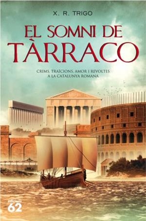 SOMNI DE TARRACO, EL | 9788429762112 | TRIGO, XR | Llibreria L'Altell - Llibreria Online de Banyoles | Comprar llibres en català i castellà online - Llibreria de Girona