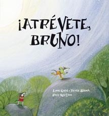 ATREVETE, BRUNO! | 9788492702442 | GASOL, A. | Llibreria L'Altell - Llibreria Online de Banyoles | Comprar llibres en català i castellà online - Llibreria de Girona