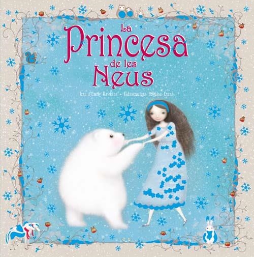 PRINCESA DE LES NEUS,LA | 9788492691180 | HAWKINS,EMILY | Llibreria Online de Banyoles | Comprar llibres en català i castellà online