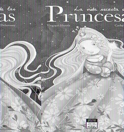 VIDA SECRETA DE LAS PRINCESAS,LA | 9788496423756 | HANNA,VIRGINIE,DELANSSAY,CATHY | Llibreria L'Altell - Llibreria Online de Banyoles | Comprar llibres en català i castellà online - Llibreria de Girona