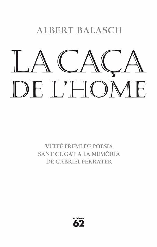 CAÇA DE L'HOME,LA | 9788429763461 | BALASCH,ALBERT | Llibreria L'Altell - Llibreria Online de Banyoles | Comprar llibres en català i castellà online - Llibreria de Girona