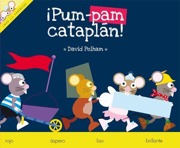 PUM PAM CATAPLAM | 9788423692668 | PELHAM,DAVID | Llibreria L'Altell - Llibreria Online de Banyoles | Comprar llibres en català i castellà online - Llibreria de Girona