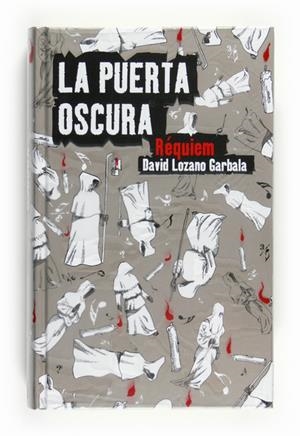 REQUIEM. LA PUERTA OSCURA | 9788467536508 | LOZANO GARBALA,DAVID | Llibreria Online de Banyoles | Comprar llibres en català i castellà online