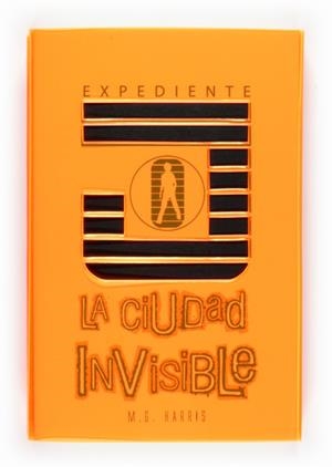EXPEDIENTE:LA CIUDAD INVISI | 9788467536287 | HARRIS,M.G. | Llibreria Online de Banyoles | Comprar llibres en català i castellà online