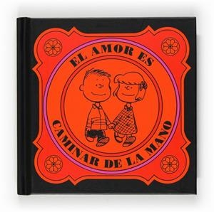 AMOR ES CAMINAR DE LA MANO,EL | 9788467536591 | M.SCHUIZ,CHARLES | Llibreria Online de Banyoles | Comprar llibres en català i castellà online