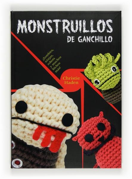 MONSTRUILLOS DE GANCHILLO | 9788467532319 | HADEN,CHRISTIE | Llibreria Online de Banyoles | Comprar llibres en català i castellà online