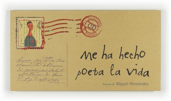 ME HE HECHO POETA LA VIDA | 9788467537956 | HERNÁNDEZ,MIGUEL | Llibreria Online de Banyoles | Comprar llibres en català i castellà online