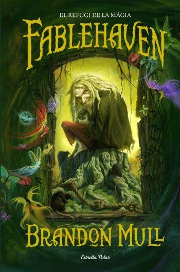 FABLEHAVEN 1,REFUGI DE LAMAGIA | 9788499320168 | MULL,BRANDON | Llibreria L'Altell - Llibreria Online de Banyoles | Comprar llibres en català i castellà online - Llibreria de Girona
