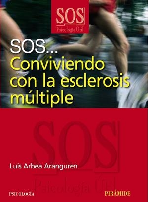 SOS... CONVIVIENDO CON ESCLEROSIS MULTIPLE | 9788436822717 | ARBEA, DAVID | Llibreria L'Altell - Llibreria Online de Banyoles | Comprar llibres en català i castellà online - Llibreria de Girona