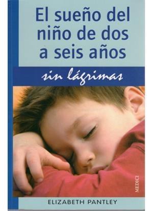SUEÑO DEL NIÑO DE DOS A SEIS AÑOS,EL | 9788497990790 | PANTLEY,ELIZABETH | Llibreria L'Altell - Llibreria Online de Banyoles | Comprar llibres en català i castellà online - Llibreria de Girona