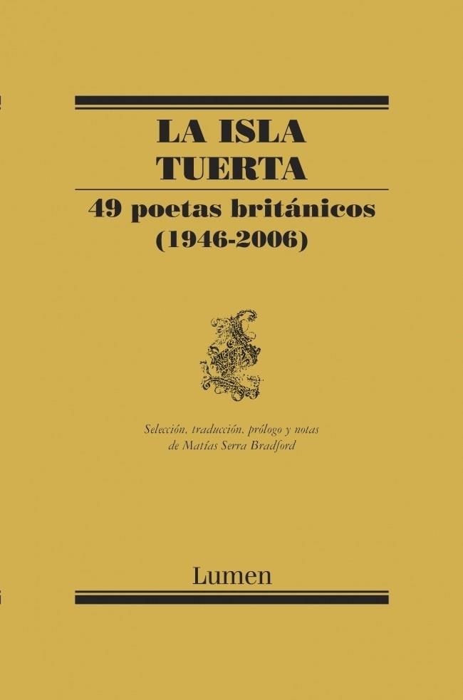 ISLA TUERTA: 49 POETAS BRITANICOS (1946-2006), LA | 9788426417190 | AUTORES VARIOS | Llibreria L'Altell - Llibreria Online de Banyoles | Comprar llibres en català i castellà online - Llibreria de Girona