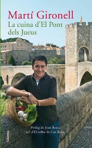 CUINA D'EL PONT DELS JUEUS,LA | 9788466410908 | GIRONELL,MARTÍ | Llibreria L'Altell - Llibreria Online de Banyoles | Comprar llibres en català i castellà online - Llibreria de Girona