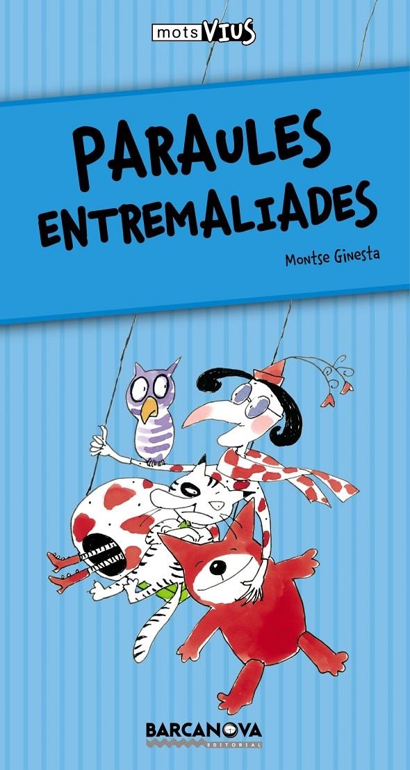 PARAULES ENTREMALIADES | 9788448924959 | GINESTA, MONTSE | Llibreria L'Altell - Llibreria Online de Banyoles | Comprar llibres en català i castellà online - Llibreria de Girona