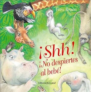 SHH.NO DESPIERTES AL BEBE | 9788426137340 | BROWN,PETRA | Llibreria Online de Banyoles | Comprar llibres en català i castellà online