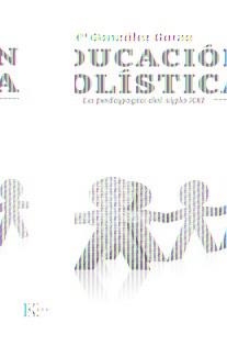 EDUCACIÓN HOLÍSTICA | 9788472457003 | GONZÁLEZ GARZA,ANA MARIA | Llibreria L'Altell - Llibreria Online de Banyoles | Comprar llibres en català i castellà online - Llibreria de Girona