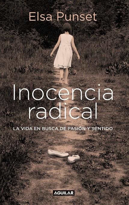 INOCENCIA RADICAL | 9788403599451 | PUNSET,ELSA | Llibreria Online de Banyoles | Comprar llibres en català i castellà online