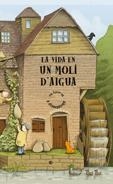 VIDA EN UN MOLÍ D'AIGUA, LA | 9788498254662 | HUTCHINSON | Llibreria Online de Banyoles | Comprar llibres en català i castellà online