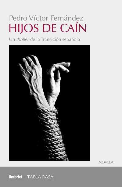 HIJOS DE CAIN | 9788489367739 | FERNANDEZ FERNANDEZ,PEDRO VICTOR | Llibreria Online de Banyoles | Comprar llibres en català i castellà online