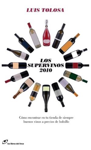 SUPERVINOS 2010, LOS | 9788493703875 | TOLOSA, LUIS | Llibreria L'Altell - Llibreria Online de Banyoles | Comprar llibres en català i castellà online - Llibreria de Girona