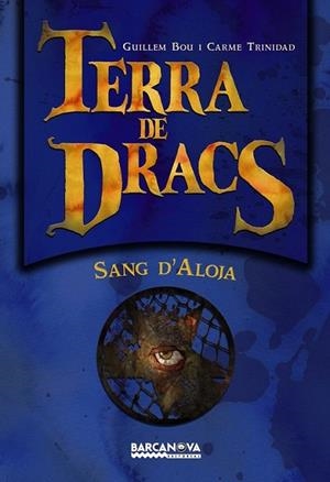 SANG D'ALOJA | 9788448925031 | BOU, GUILLEM/TRINIDAD, CARME | Llibreria Online de Banyoles | Comprar llibres en català i castellà online
