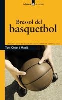 BRESSOL DEL BASQUETBOL,EL | 9788424632892 | COTET I  MASIÀ,TONI | Llibreria L'Altell - Llibreria Online de Banyoles | Comprar llibres en català i castellà online - Llibreria de Girona