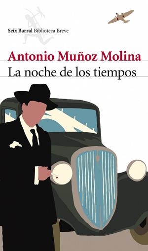 NOCHE DE LOS TIEMPOS,LA | 9788432212758 | MUÑOZ MOLINA,ANTONIO | Llibreria Online de Banyoles | Comprar llibres en català i castellà online