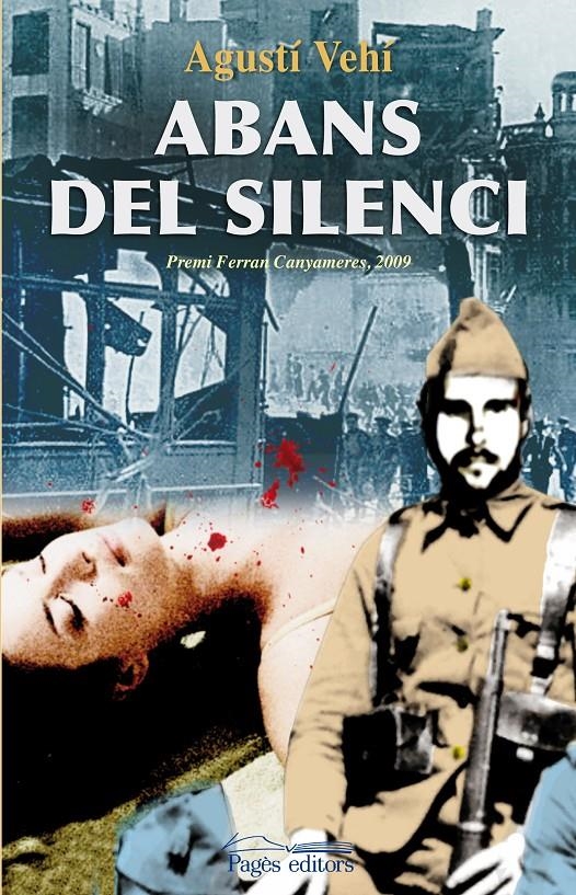 ABANS DEL SILENCI | 9788497798426 | VEHÍ, AGUSTÍ | Llibreria L'Altell - Llibreria Online de Banyoles | Comprar llibres en català i castellà online - Llibreria de Girona