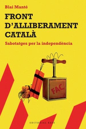 FRONT D'ALLIBERAMENT CATALA -S | 9788492437276 | MANTÉ, BLAI | Llibreria L'Altell - Llibreria Online de Banyoles | Comprar llibres en català i castellà online - Llibreria de Girona