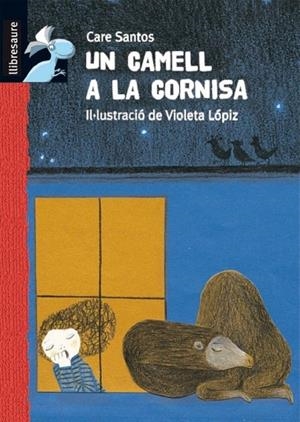 UN CAMELL A LA CORNISA | 9788479424893 | SANTOS, CARE | Llibreria L'Altell - Llibreria Online de Banyoles | Comprar llibres en català i castellà online - Llibreria de Girona
