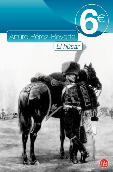 EL HUSAR   6_ 10 FG | 9788466323758 | PEREZ REVERTE ARTURO | Llibreria Online de Banyoles | Comprar llibres en català i castellà online