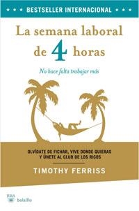 LA SEMANA LABORAL DE 4 HORAS | 9788498676792 | FERRISS, TIMOTHY | Llibreria L'Altell - Llibreria Online de Banyoles | Comprar llibres en català i castellà online - Llibreria de Girona