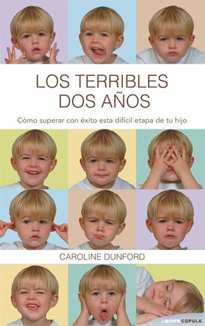 TERRIBLES DOS AÑOS, LOS | 9788448067670 | DUNFORD, CAROLINE | Llibreria L'Altell - Llibreria Online de Banyoles | Comprar llibres en català i castellà online - Llibreria de Girona