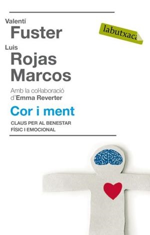 COR I MENT, CLAUS PER AL BENESTAR FÍSIC I EMOCIONAL | 9788499300450 | FUSTER, VALENTÍ I ROJAS MARCOS, LUIS | Llibreria L'Altell - Llibreria Online de Banyoles | Comprar llibres en català i castellà online - Llibreria de Girona
